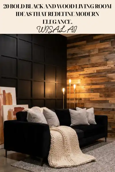 +20 Bold Black and Wood Living Room Ideas That Redefine Modern Elegance
